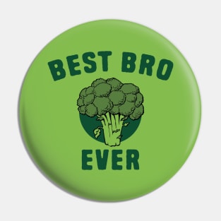 Best Bro ever Pin