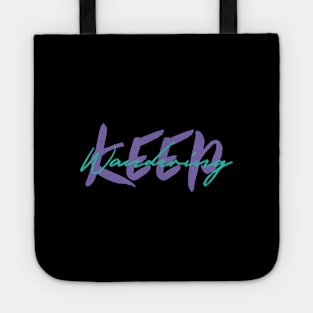 Keep Wandering Tote