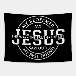 Jesus the way The Truth The Life My Redeemer Tapestry