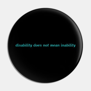 Disability does not mean Inability Pin