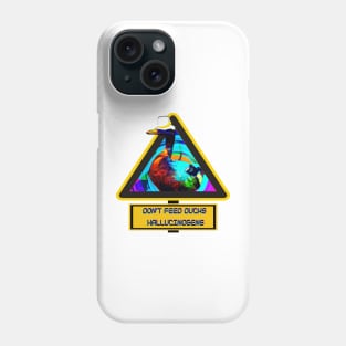 Don't Feed the Detective Duck Hallucinogens - Clever Psychedelic Art T-Shirt Phone Case