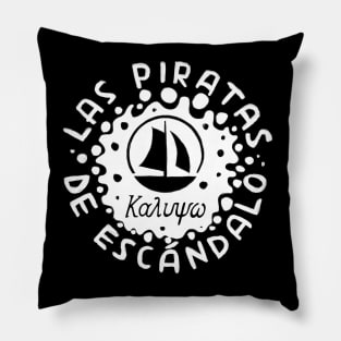 Las Piratas de Escandalo, for girls sailing trip. Pillow