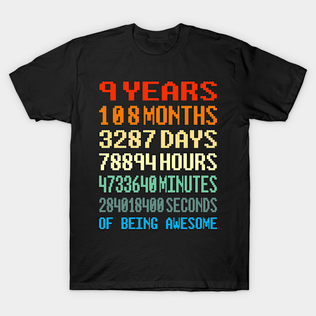 9 Year Old Birthday Shirt Gift 99 Years Of Being Awesome T Shirt