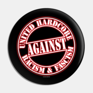 United Hardcore Against Racism & Fascism Pin