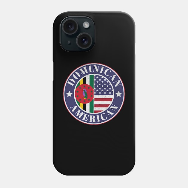 Proud Dominican-American Badge - Dominica Flag Phone Case by Yesteeyear