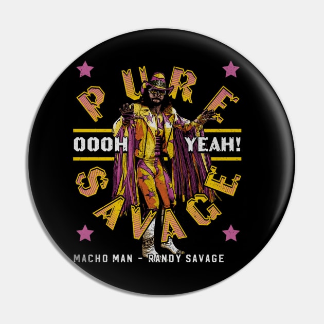 Macho Man Pure Savage Pin by MunMun_Design