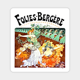 Women Dancers Folies-Bergère Cabaret Paris 1900 Leo Lelée Magnet