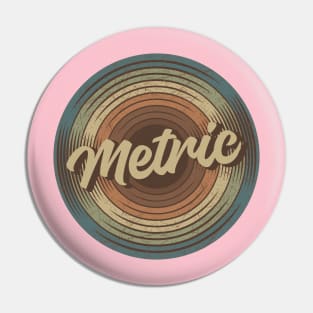 Metric Vintage Vinyl Pin