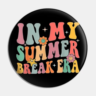 Teacher Summer Tee In My Summer Break Era Last Day Of School T-Shirt Pin