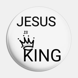 JESUS IS KING Faith Christian T-Shirt Pin
