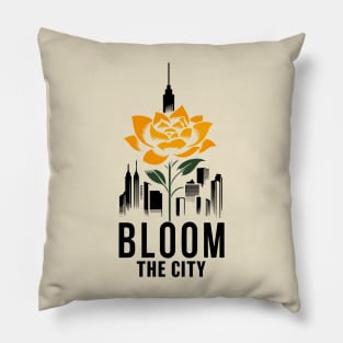 Bloom the city - urban gardening Pillow