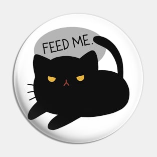 Cute Cat Design Feed Me | Kawaii Black Cat Illustration | Cat Lover Gift | By Atelier Serakara Pin