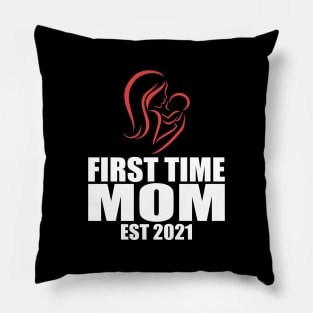 first time mom est 2021 Pillow