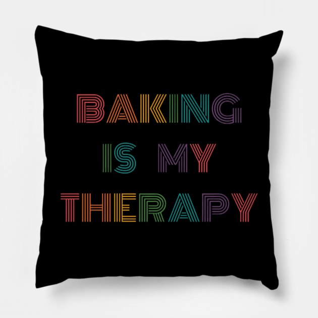 Baking Is My Therapy Pillow by Sams Design Room