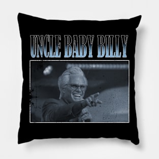 uncle baby billy Pillow