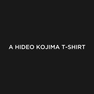 A HIDEO KOJIMA T-SHIRT T-Shirt