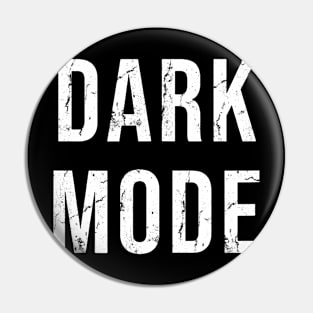 DARK MODE Pin