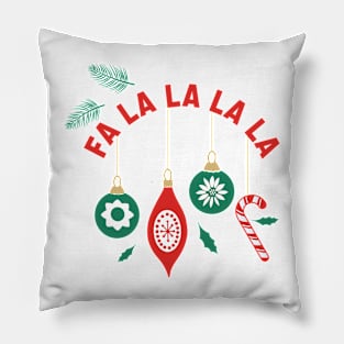 Fa La La La La Pillow