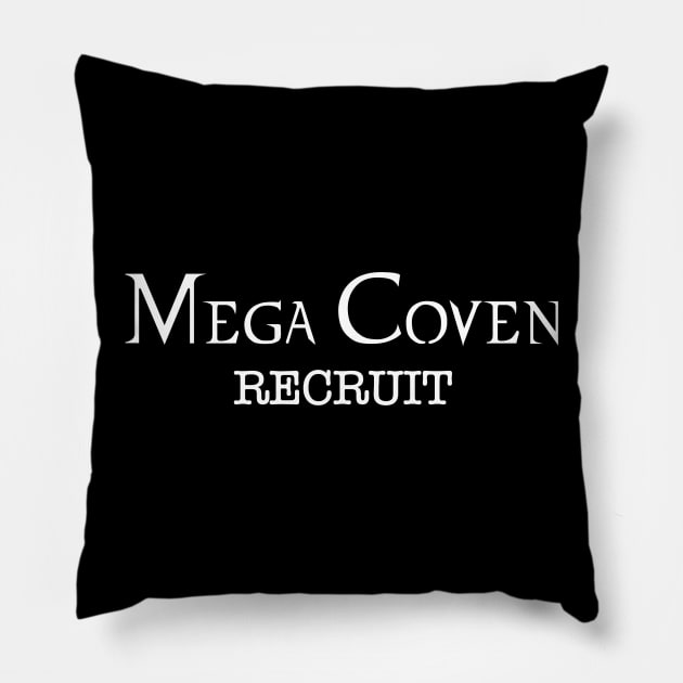 Mega Coven Recruit - White Logo Pillow by Dewback13