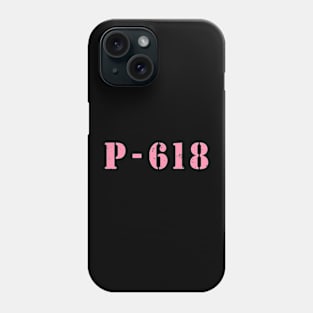 P 618 Phone Case