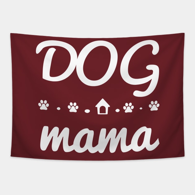 Dog Mama Dog Mom Tapestry by rjstyle7