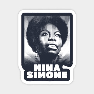 Nina Simone(American singer-songwriter and pianist) Magnet