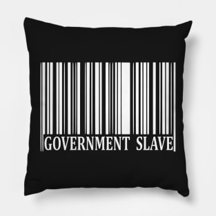 Government Slave Pillow