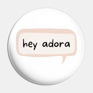 Hey Adora - Catra - She-RA Pin