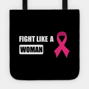 Fight Like A Woman Tote