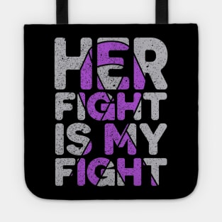 Her Fight Is My Fight Epilepsy Awareness Tote