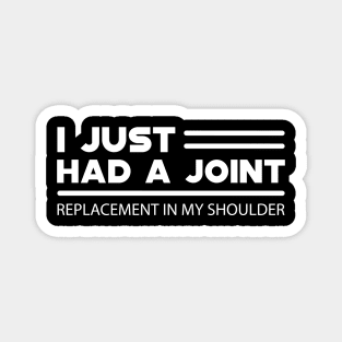 Shoulder Surgery Replacement - I just had a joint Magnet