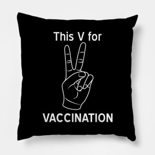 This V is for Vaccination Pillow