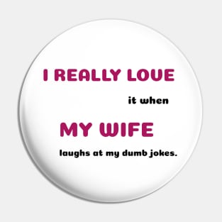 Funny Sayings Laughs At My Jokes Graphic Humor Original Artwork Silly Gift Ideas Pin