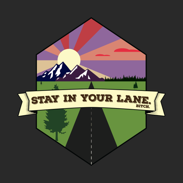 Stay in your lane by OminousWalrus