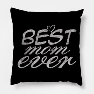 Best mom ever, For Mother, Pillow