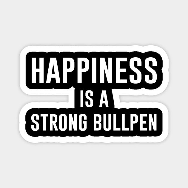 Happiness Is a Strong Bullpen Magnet by teesumi