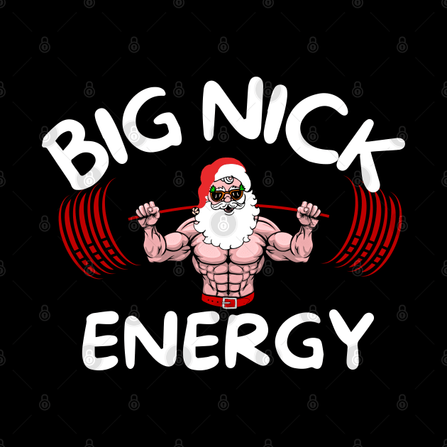 Big Nick Energy by AniTeeCreation