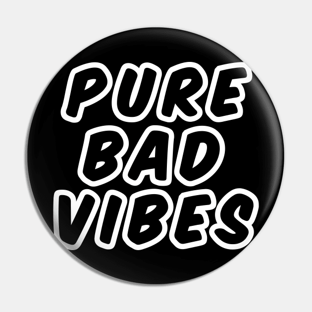 PURE BAD VIBES Pin by spacecoyote