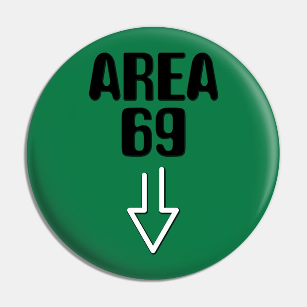 Area 69 Funny Alien tee Pin by GreenGuyTeesStore