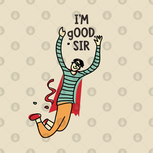 I'm good by MSC.Design