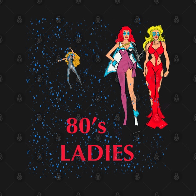 80’s LADIES by MichaelFitzTroyT