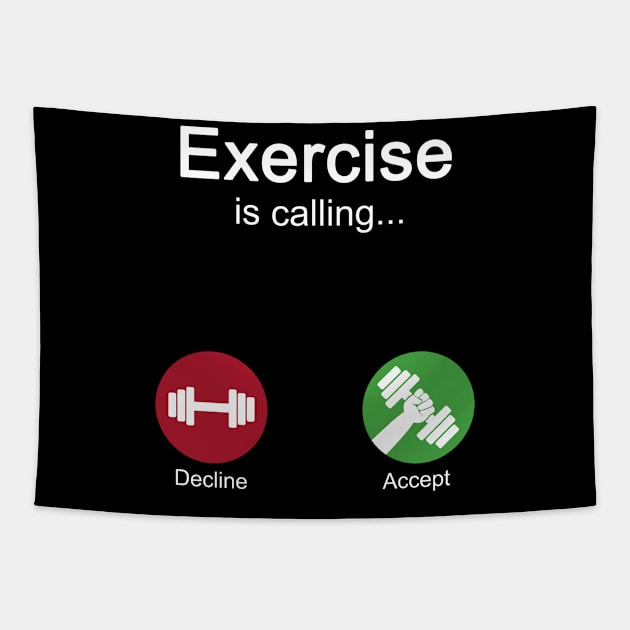 Exercise is calling Tapestry by NMdesign