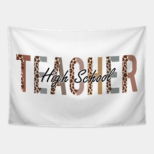 High School Teacher first Day Of School Appreciation Leopard Tapestry by TeeaxArt