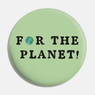 for the planet! Pin