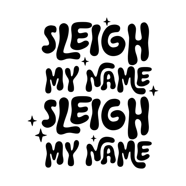 Sleigh My Name, Sleigh My Name by Nessanya