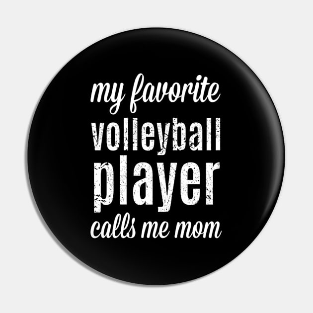 Volleyball Mom My Favorite Player Calls Me Mom Pin by SperkerFulis