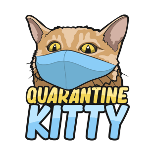 Quarantine Kitty T-Shirt