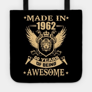 Made In 1962 60 Years Of Being Awesome Tote