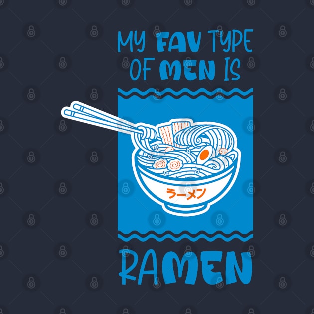 My fav type of men, is ramen by tkzgraphic