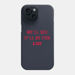 NEW ENGLAND LIII Phone Case